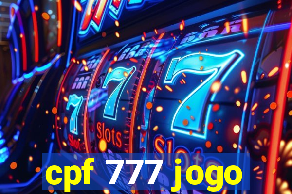 cpf 777 jogo